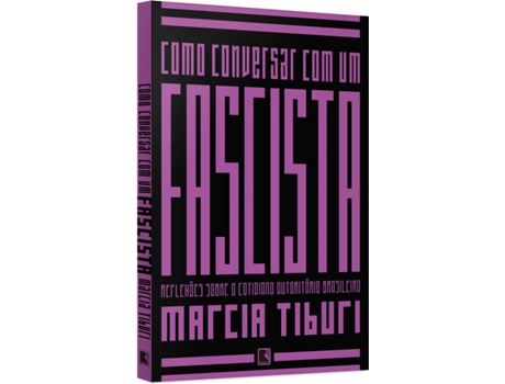 Livro Como Conversar Com Um Fascista de Marcia Tiburi (Português-Brasil)