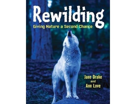 Livro Rewilding de Love e Drake (Inglês)