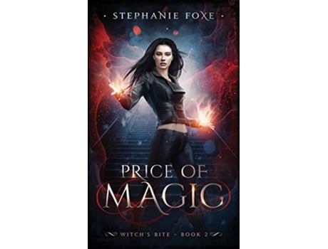 Livro Price of Magic 2 Witchs Bite de Stephanie Foxe (Inglês)