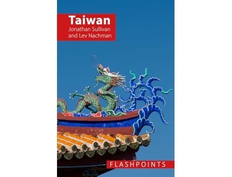 Livro Taiwan de Jonathan Sullivan e Lev Nachman (Inglês)