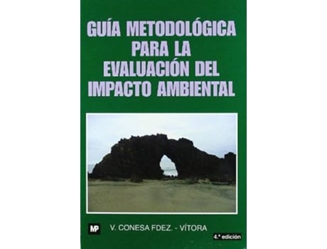 Livro Guia Metodologica Evaluacion Del Impacto Ambiental de Vicente Conesa Fernandez-Vitoria (Espanhol)