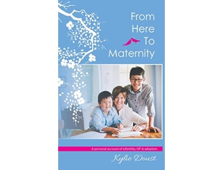 Livro From Here to Maternity de Kylie Marie Doust (Inglês)