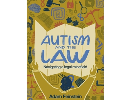 Livro Autism and the Law de Adam Feinstein (Inglês)