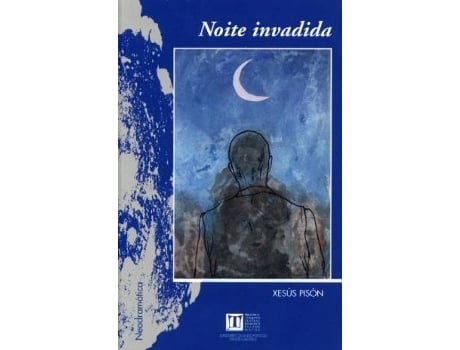 Livro A Noite Invadida de Xesús Pisón (Galego)