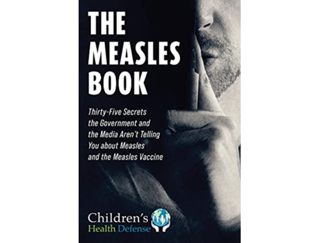 Livro Measles Book de Children'S Health Defense (Inglês - Capa Dura)