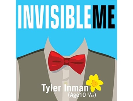 Livro Invisible Me de Tyler Inman (Inglês)