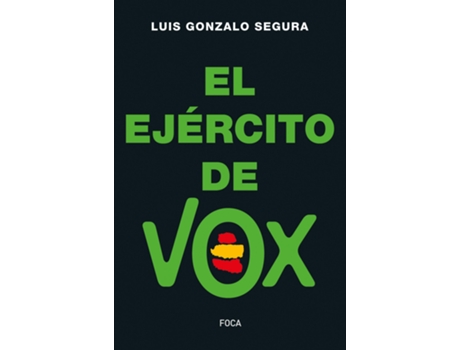 Livro El Ejército De Vox de Luis Gonzalo Segura (Espanhol)