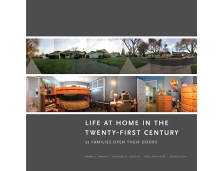 Livro Life at Home in the Twenty-First Century de Jeanne E Arnold, Anthony P Graesch et al. (Inglês)