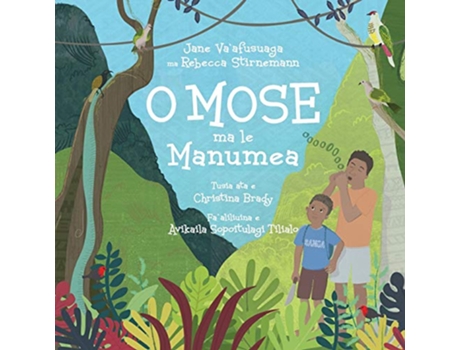 Livro O Mose Ma Le Manumea Samoan Edition de Jane Vaafusuaga Rebecca Stirnemann (Samoano)