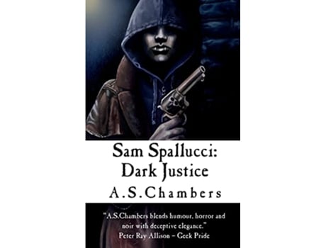 Livro Sam Spallucci Dark Justice de A S Chambers (Inglês)