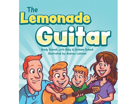 Livro Lemonade Guitar de Brady Schenk (Inglês - Capa Dura)