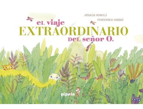 Livro El Viaje Extraordinario Del Señor O. de Boselli Amalia (Espanhol)