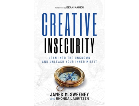 Livro Creative Insecurity de James M Sweeney e Rhonda Lauritzen (Inglês)