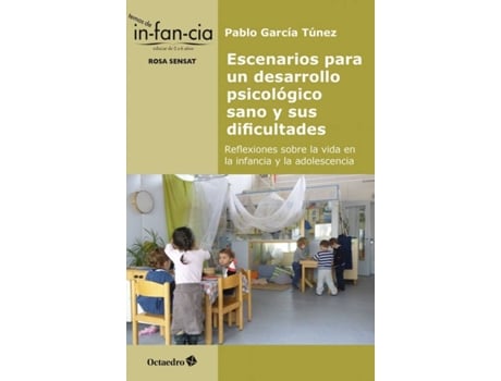 Livro Escenarios Para Un Desarrollo Psicológico Sano Y Sus Dificultades de Pablo García Túnez (Espanhol)