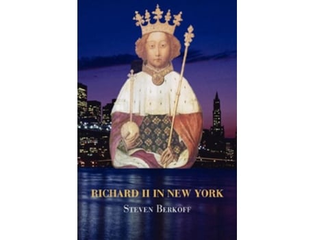 Livro Richard II in New York de Steven Berkoff (Inglês)