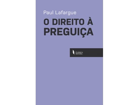 Livro O Direito à Preguiça de Paul Lafargue