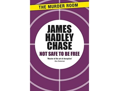 Livro Not Safe to be Free de James Hadley Chase (Inglês)