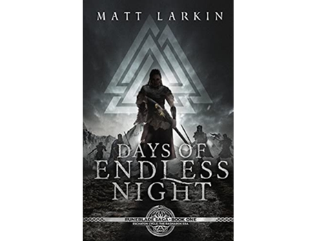 Livro Days of Endless Night Runeblade Saga de Matt Larkin (Inglês)