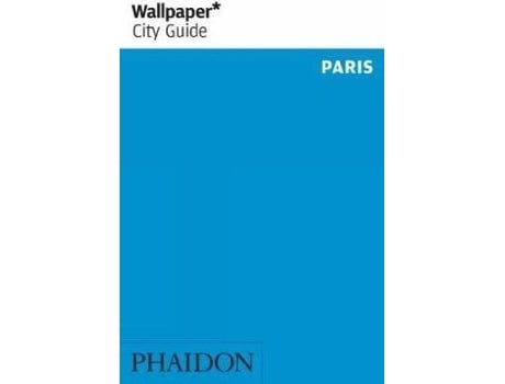 Livro Wallpaper* City Guide Paris de Wallpaper*, Alice Cavanagh (Inglês)