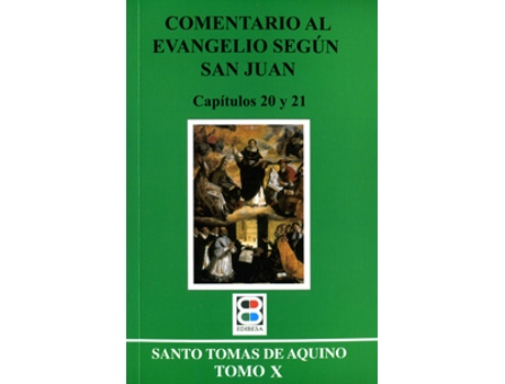 Livro Comentario Al Evangelio Según San Juan de Tomas De Aquino (Espanhol)