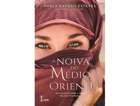 Livro A Noiva do Médio Oriente de Paula Raposo Esteves (Português)