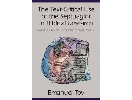 Livro the text-critical use of the septuagint in biblical research de emanuel tov (inglês)