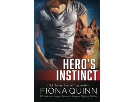 Livro Heros Instinct Cerberus Tactical K9 Team Bravo de Fiona Quinn (Inglês - Capa Dura)