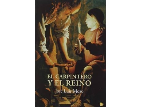 Livro El Carpintero Y El Reino de José Luis Gayo (Espanhol)