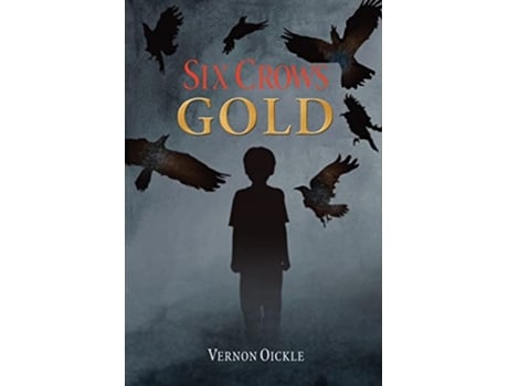 Livro Six Crows Gold de Vernon Oickle (Inglês)