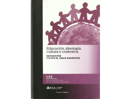 Livro Educación, Ideología, Cultura Y Contextos de Víctor Manuel Amar Rodríguez (Espanhol)