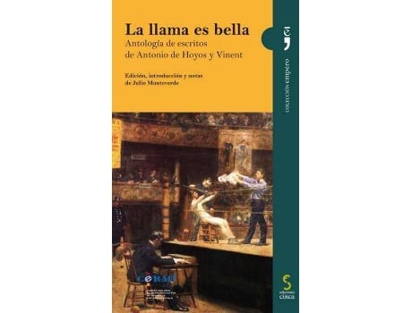 Livro La llama es bella de Antonio De Hoyos Y Vinent, Literary Editor Julio Monteverde (Espanhol)