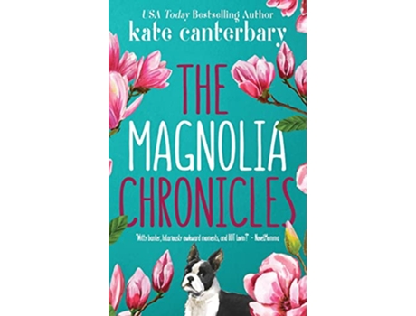 Livro The Magnolia Chronicles Adventures in Dating de Kate Canterbary (Inglês)