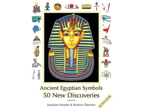 Livro Ancient Egyptian Symbols 50 New Discoveries Abridged edition de Jonathan Meader (Inglês)