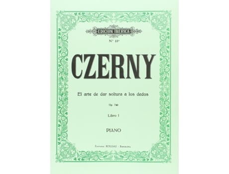 Livro El Arte De Dar Soltura A Los Dedos Op.740 Vol.I de Carl Czerny (Espanhol)