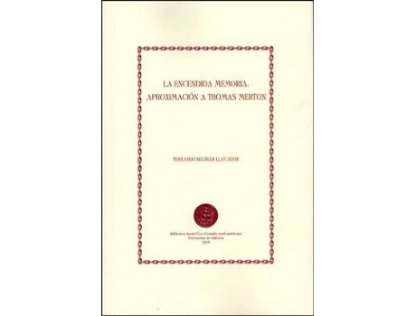 Livro La encendida memoria : aproximación a Thomas Merton de Fernando BeltráN Llavador (Espanhol)