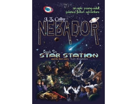 Livro NEBADOR Book Six Star Station de J Z Colby (Inglês)