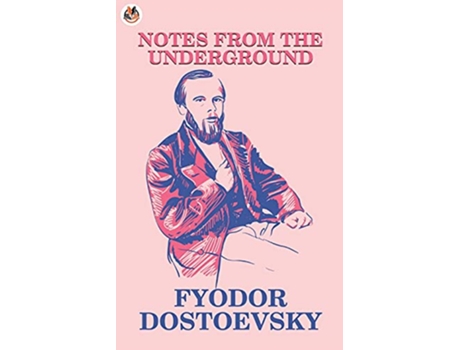 Livro Notes from the Underground de Fyodor Dostoevsky (Inglês)