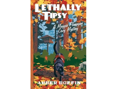 Livro Lethally Tipsy de Amber Boffin (Inglês)