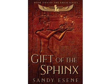 Livro Gift of the Sphinx Khnm de Sandy Esene (Inglês)