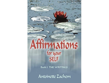 Livro Affirmations for Your Self de Antoinette Zachem (Inglês)