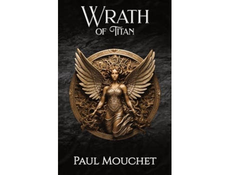 Livro Wrath of Titan A Fantasy Adventure Priest of Titan de Paul Mouchet (Inglês)