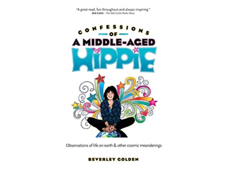 Livro Confessions of a MiddleAged Hippie de Beverley Golden (Inglês)