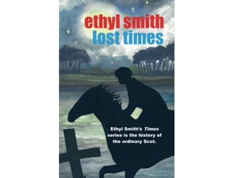 Livro Lost Times de Ethyl Smith (Inglês)