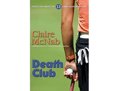 Livro Death Club Inspector Carol Ashton Series 13 de Claire McNab (Inglês)