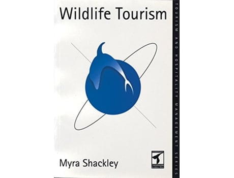 Livro Wildlife Tourism de Myra Shackley (Inglês)