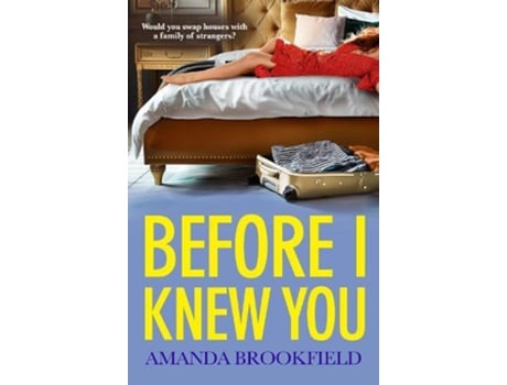 Livro Before I Knew You de Amanda Brookfield (Inglês)