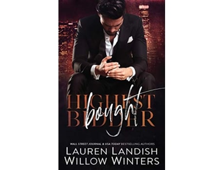 Livro Bought Highest Bidder de Willow Winters Lauren Landish (Inglês)