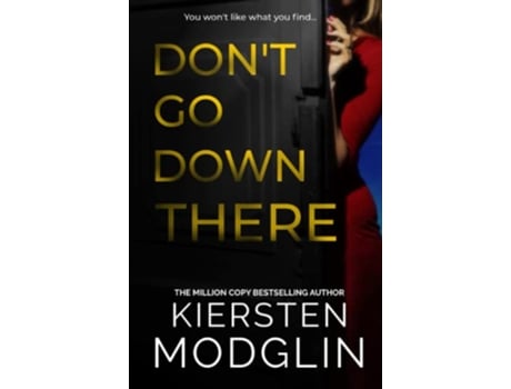 Livro Dont Go Down There de Kiersten Modglin (Inglês - Capa Dura)