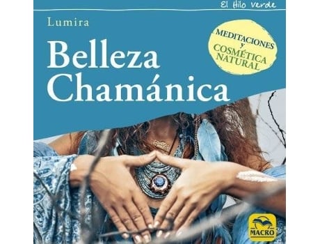 Livro Belleza Chamánica de Lumira (Espanhol)