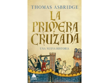 Livro La Primera Cruzada de Thomas Asbridge (Espanhol)